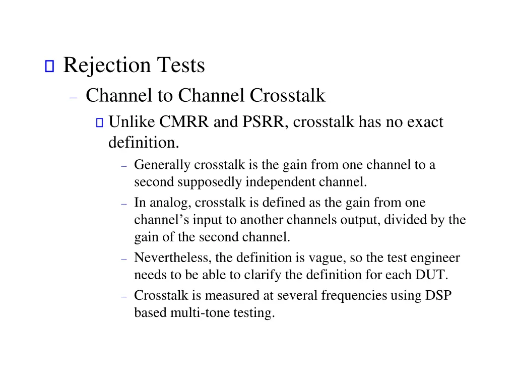 rejection tests channel to channel crosstalk