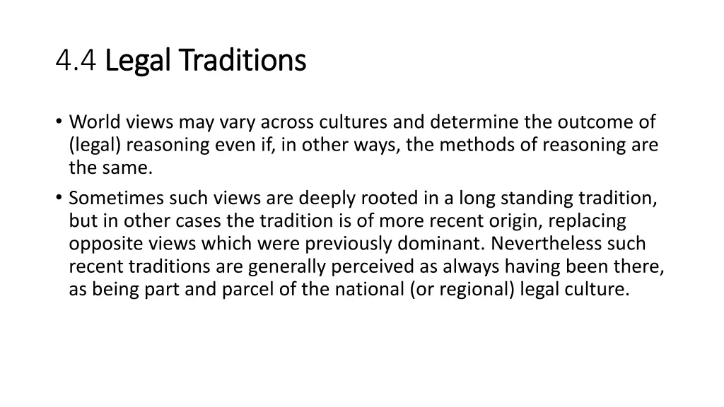 4 4 legal legal traditions traditions