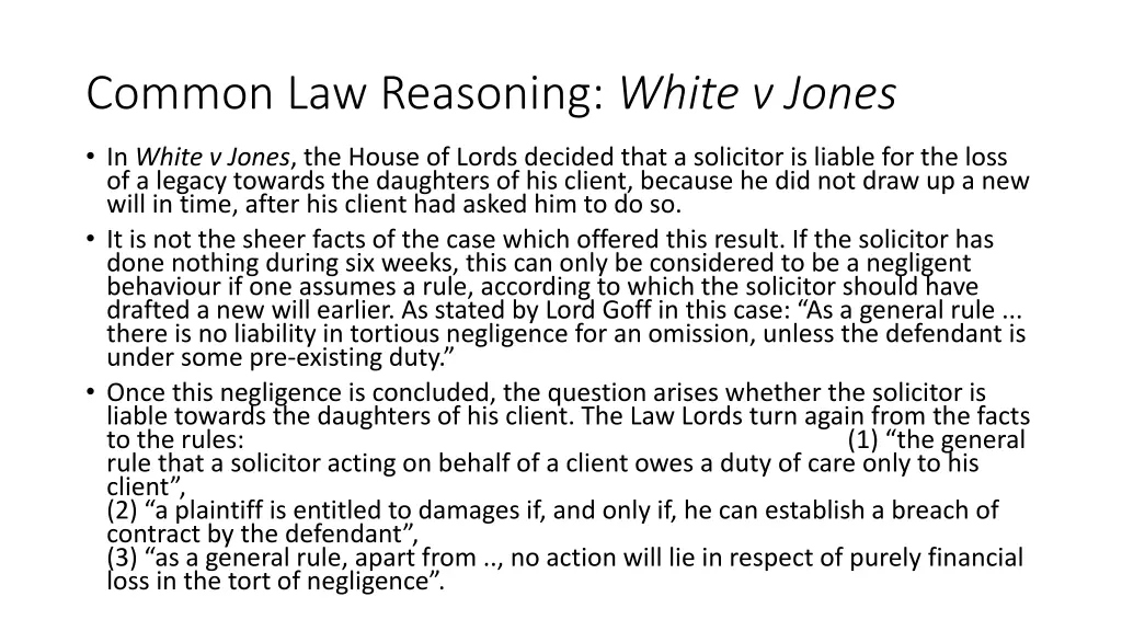 common law reasoning white v jones