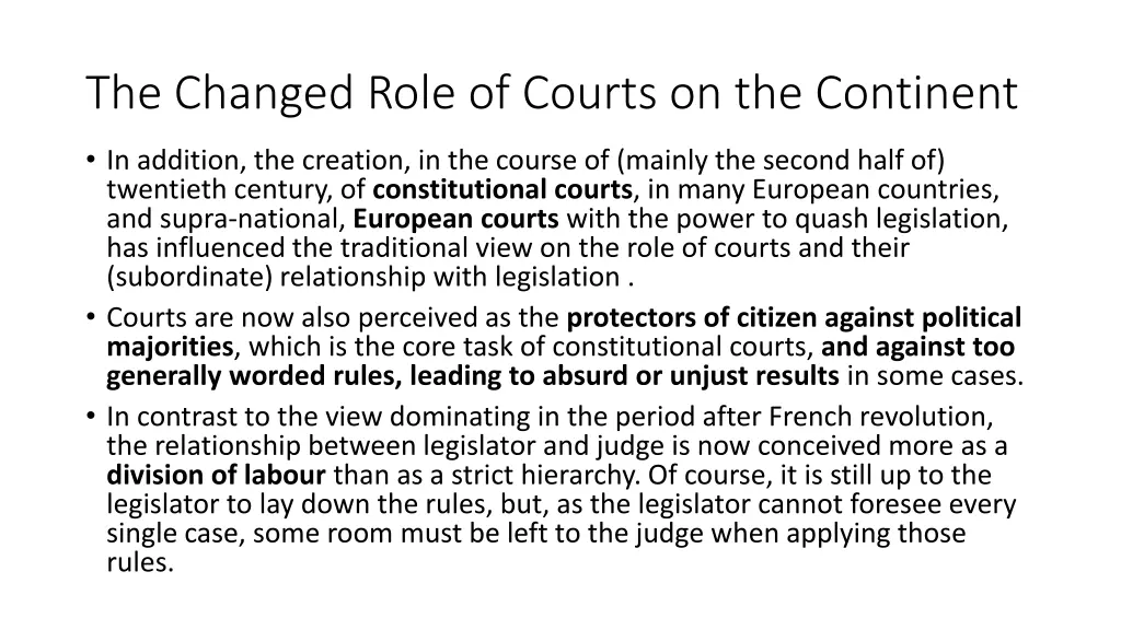 the changed role of courts on the continent