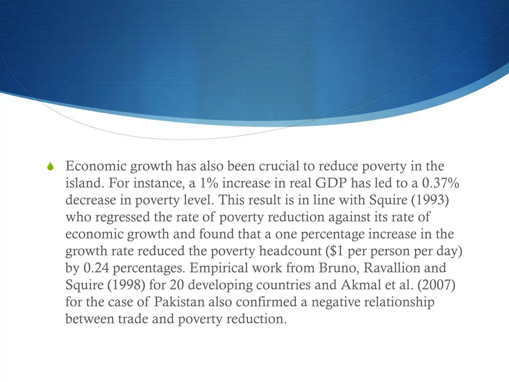 economic growth has also been crucial to reduce