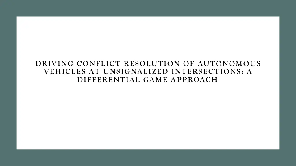 driving conflict resolution of autonomous