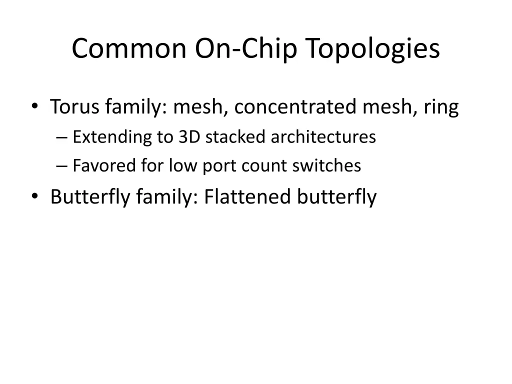 common on chip topologies