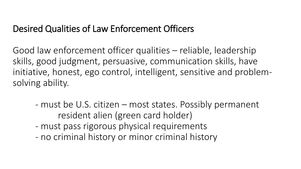 desired qualities of law enforcement officers