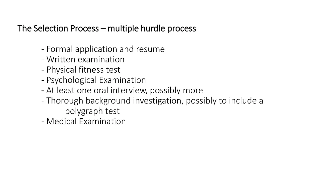 the selection process the selection process