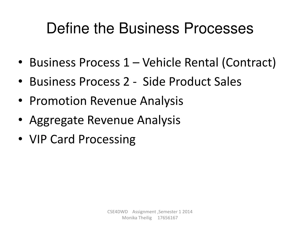 define the business processes