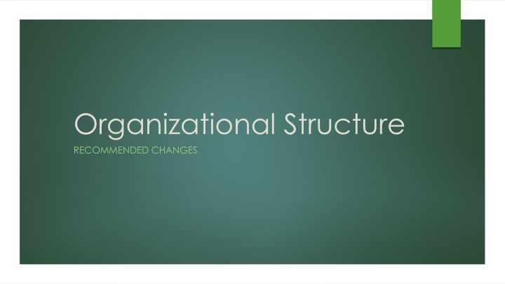 organizational structure recommended changes