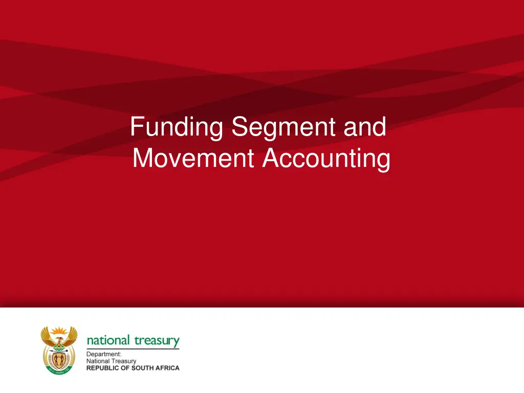 funding segment and movement accounting