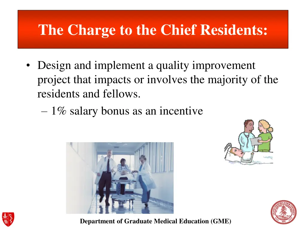 the charge to the chief residents