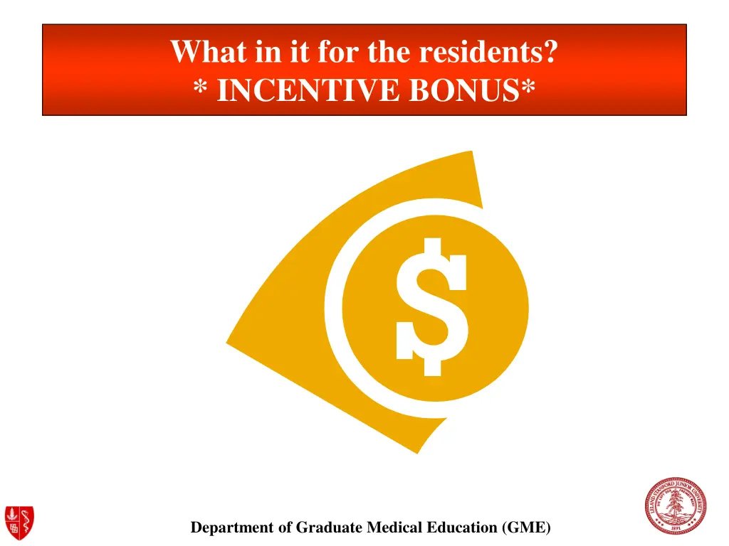 what in it for the residents incentive bonus