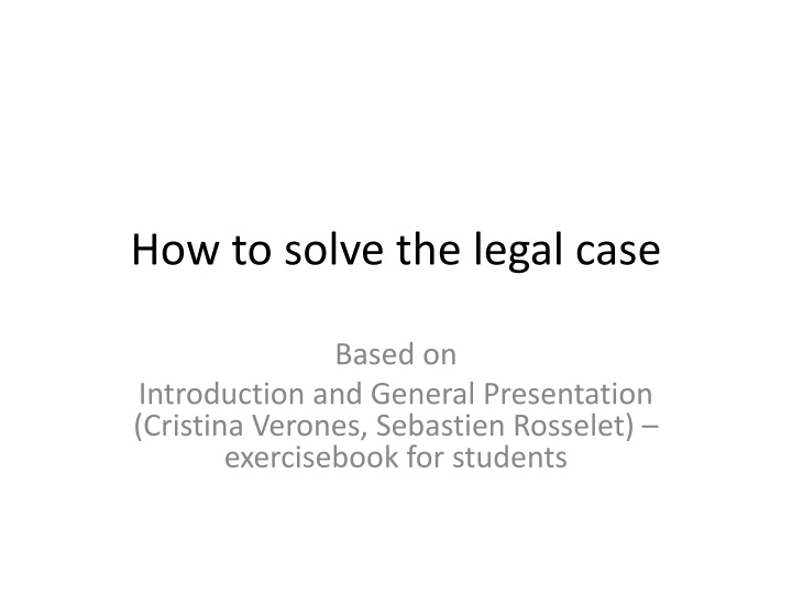 how to solve the legal case