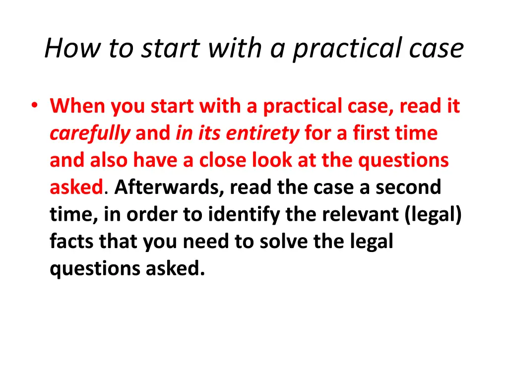 how to start with a practical case