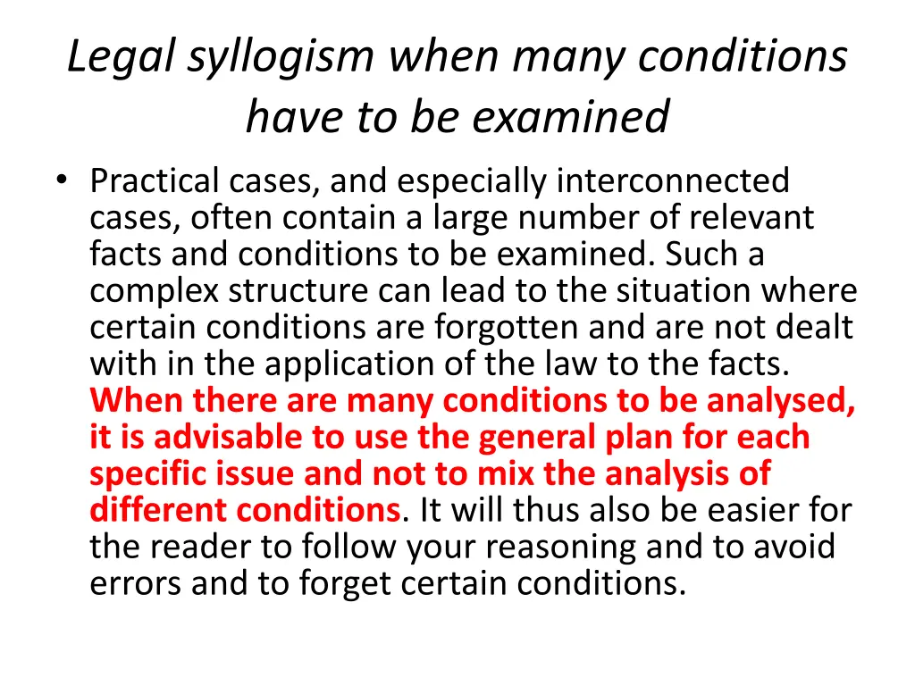 legal syllogism when many conditions have