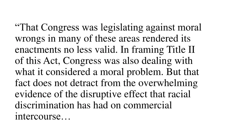 that congress was legislating against moral