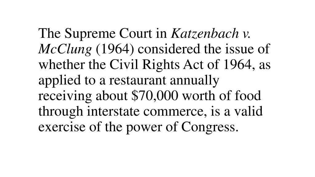 the supreme court in katzenbach v mcclung 1964