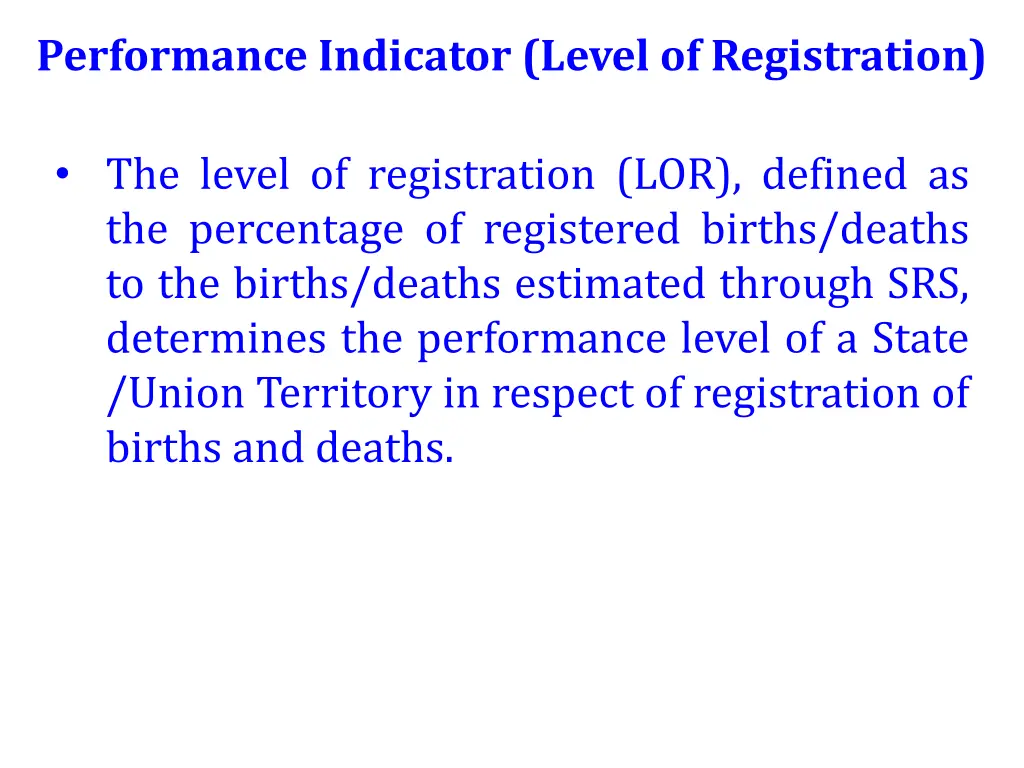 performance indicator level of registration