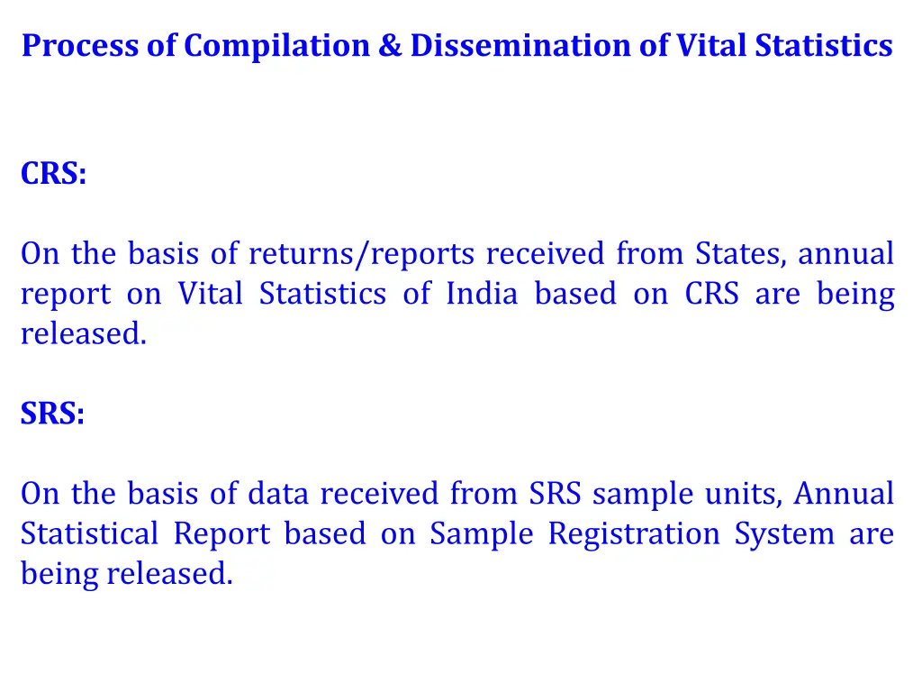 process of compilation dissemination of vital