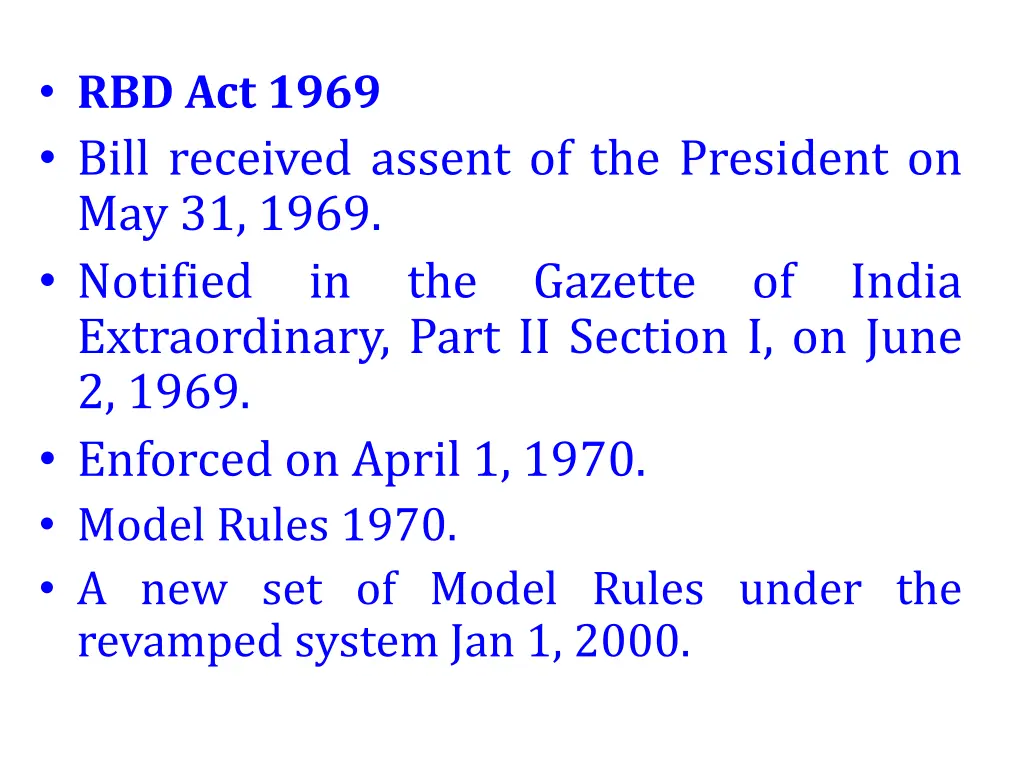 rbd act 1969 bill received assent