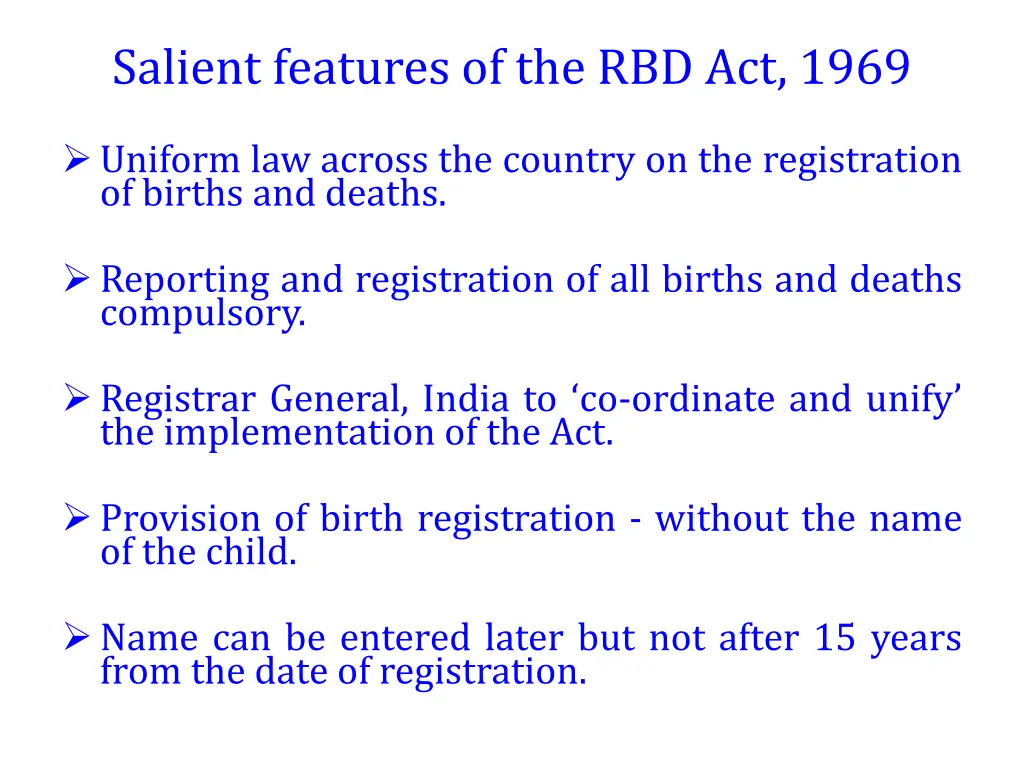 salient features of the rbd act 1969