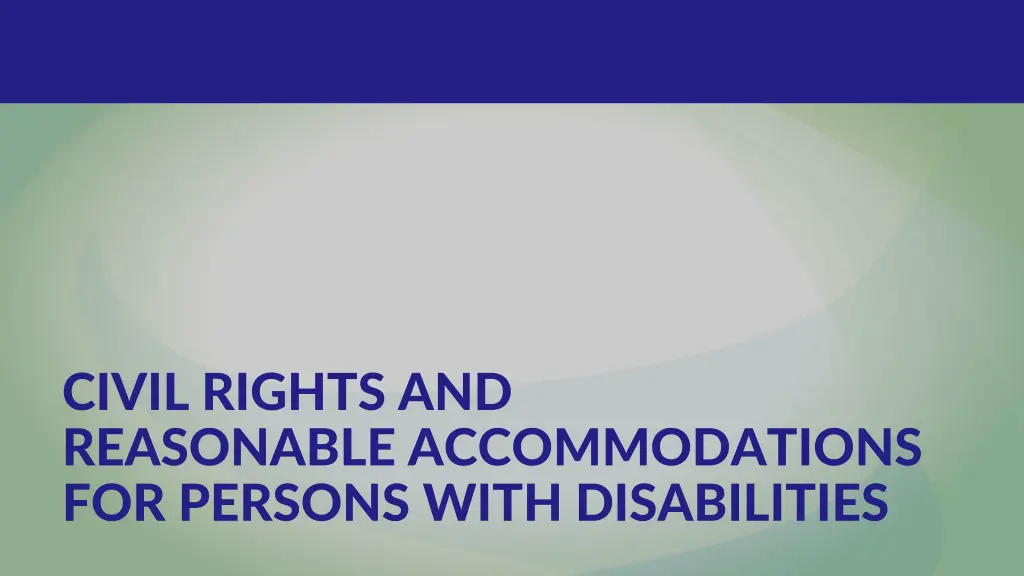 civil rights and reasonable accommodations