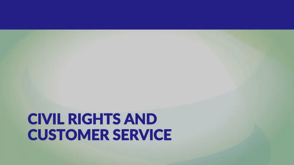 civil rights civil rights and customer service