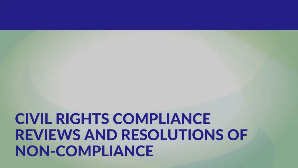 civil rights compliance reviews and resolutions