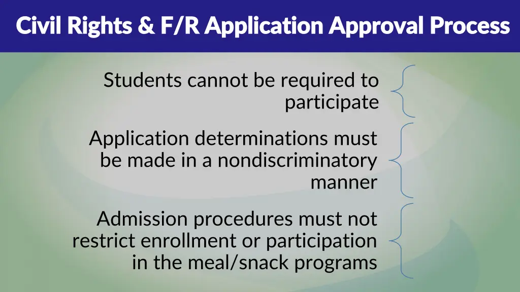 civil rights f r application approval process