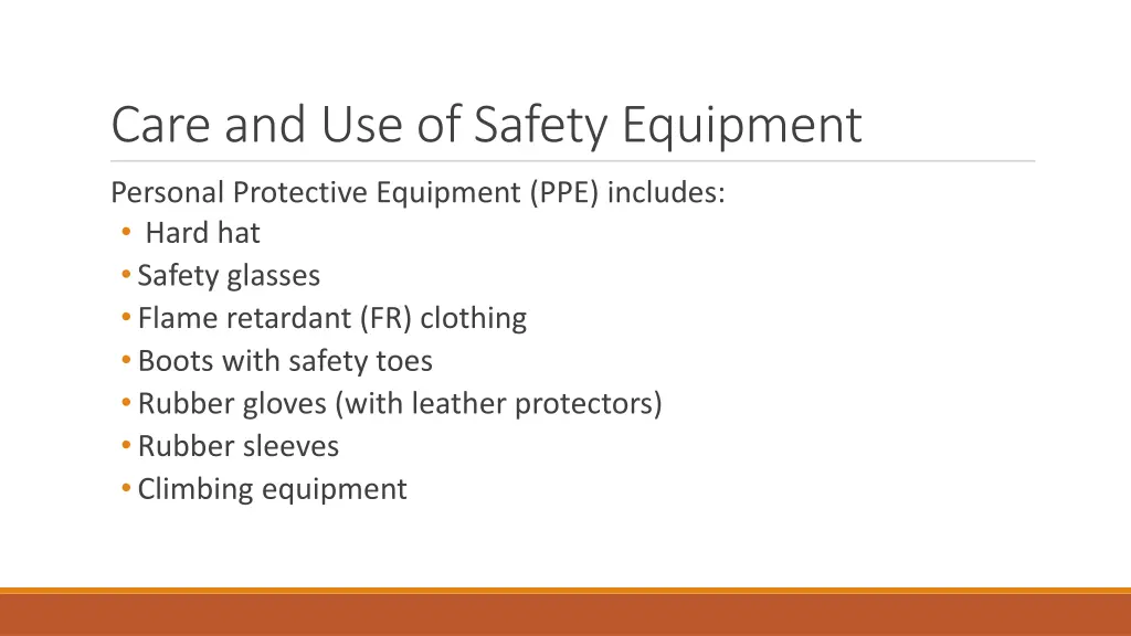 care and use of safety equipment