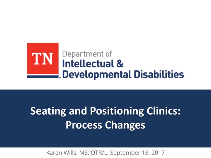 seating and positioning clinics process changes