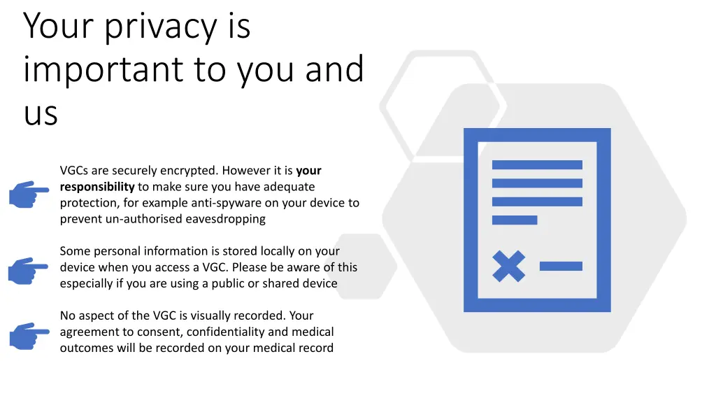 your privacy is important to you and us