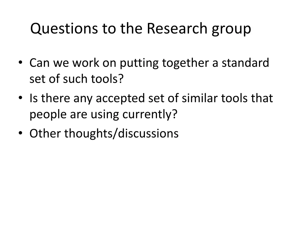 questions to the research group