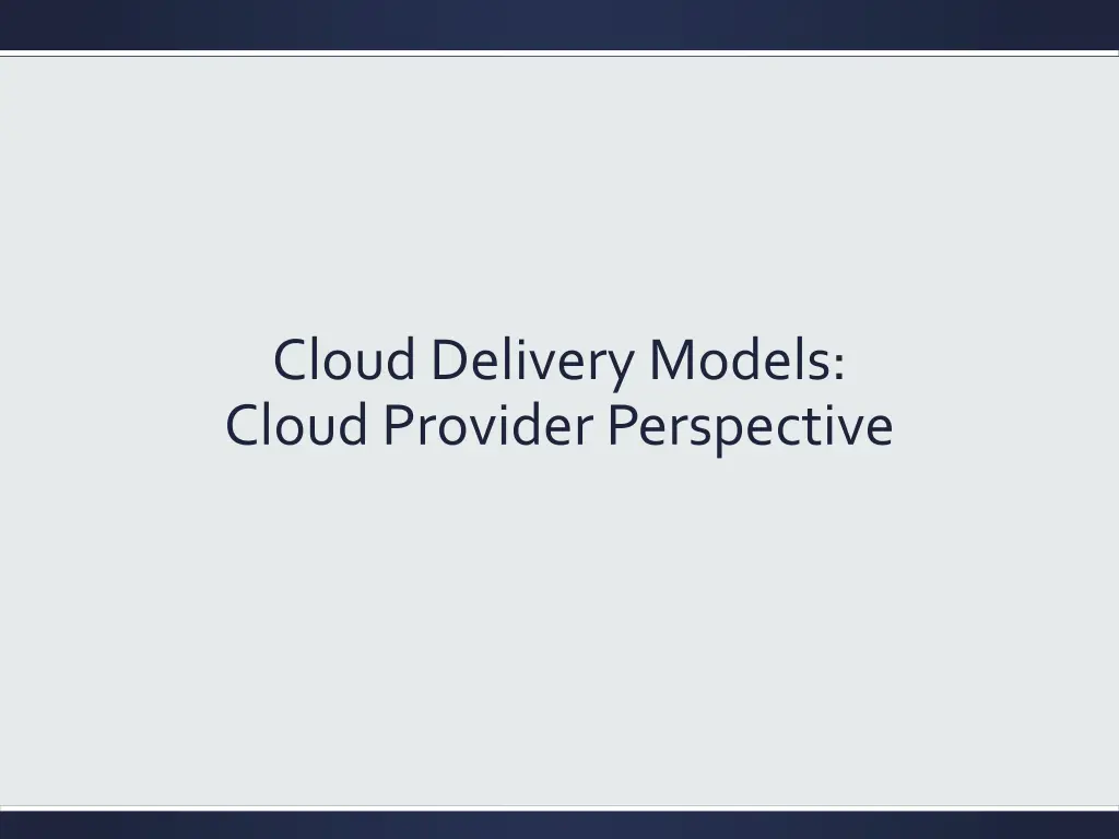 cloud delivery models cloud provider perspective