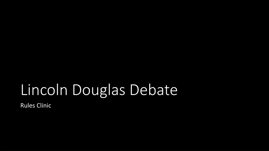 lincoln douglas debate rules clinic