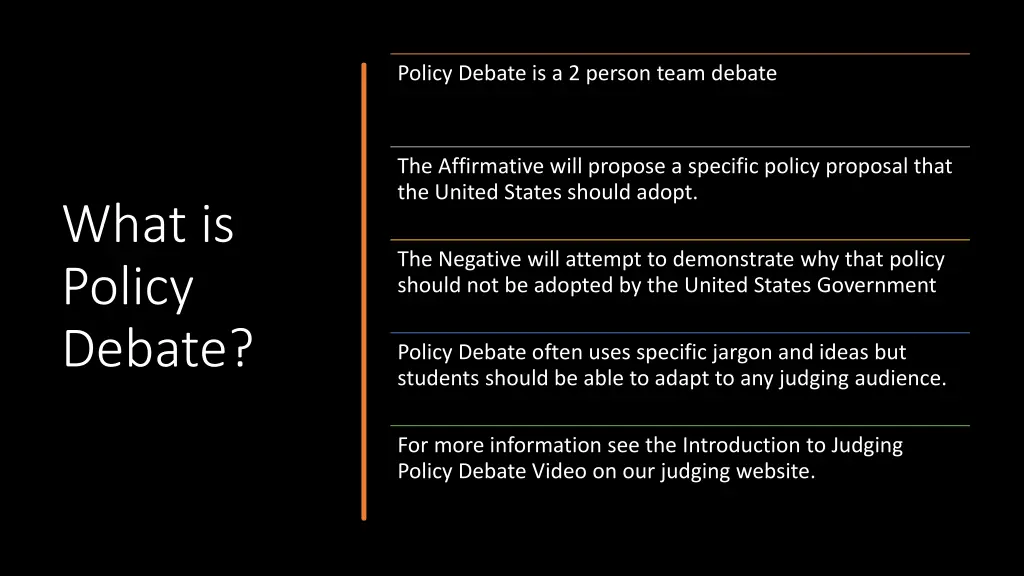 policy debate is a 2 person team debate