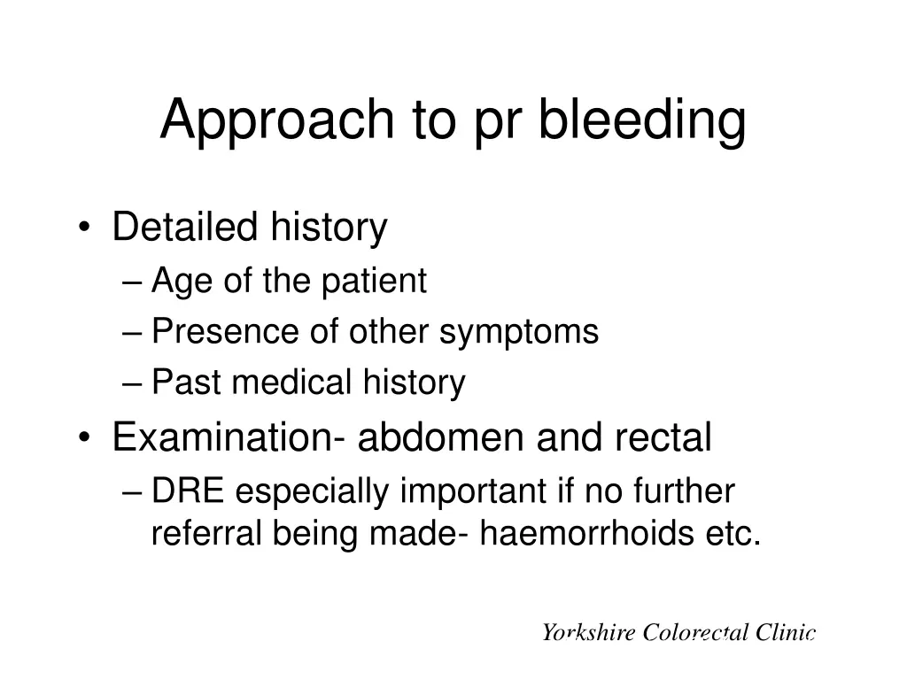 approach to pr bleeding