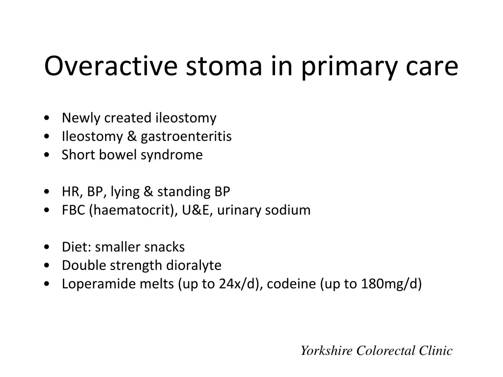 overactive stoma in primary care