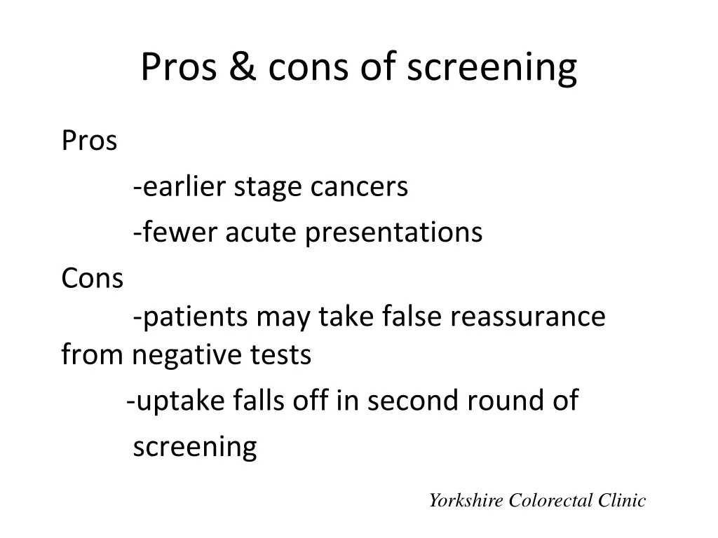 pros cons of screening