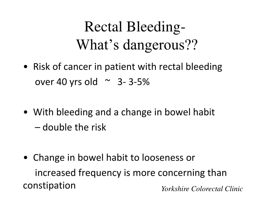 rectal bleeding what s dangerous