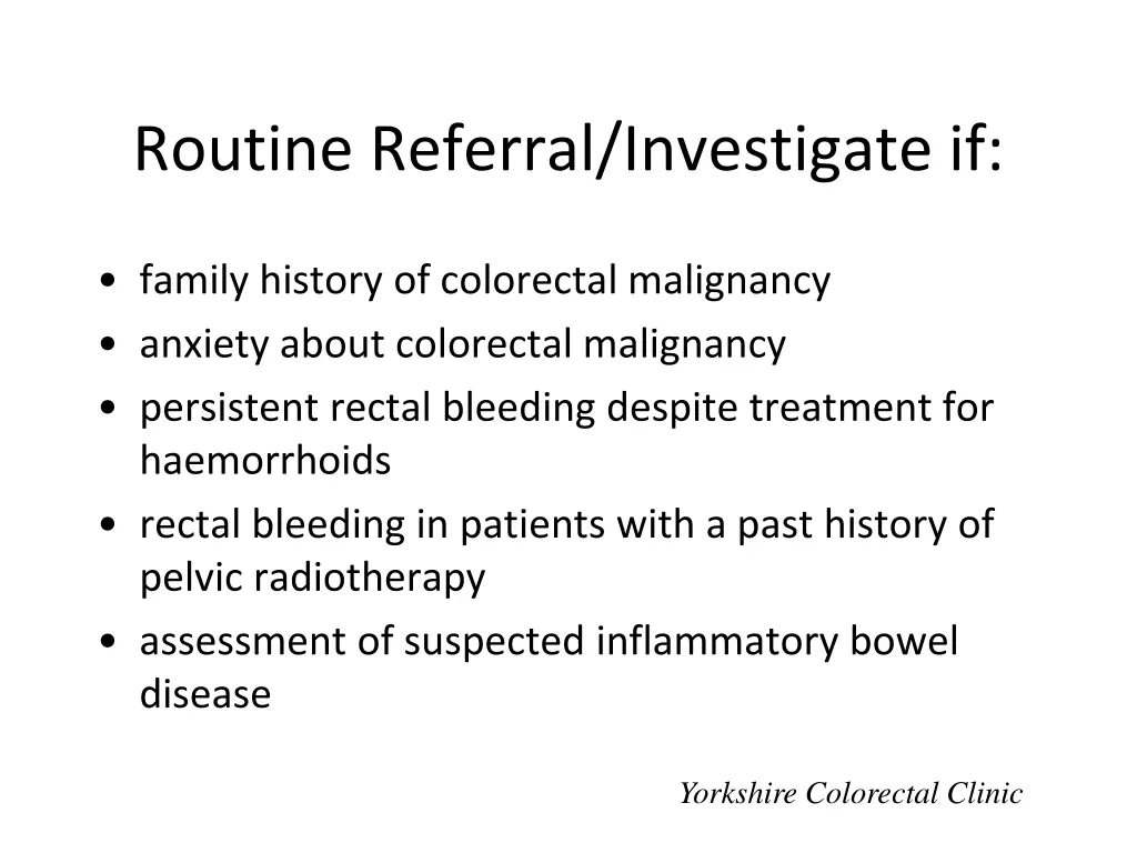 routine referral investigate if