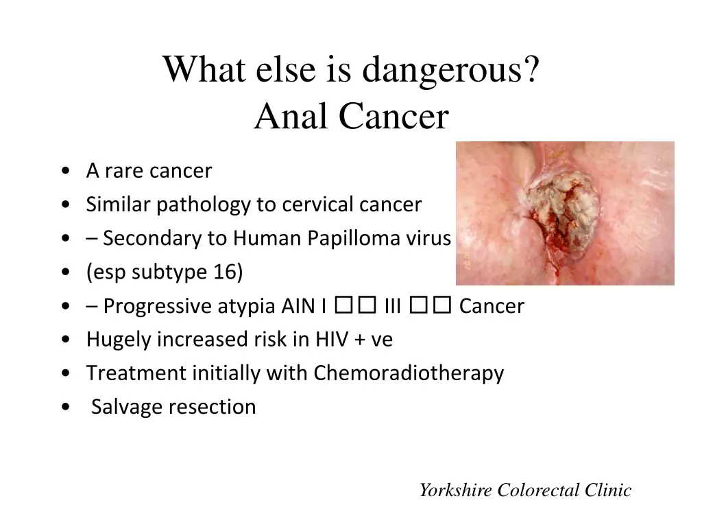 what else is dangerous anal cancer