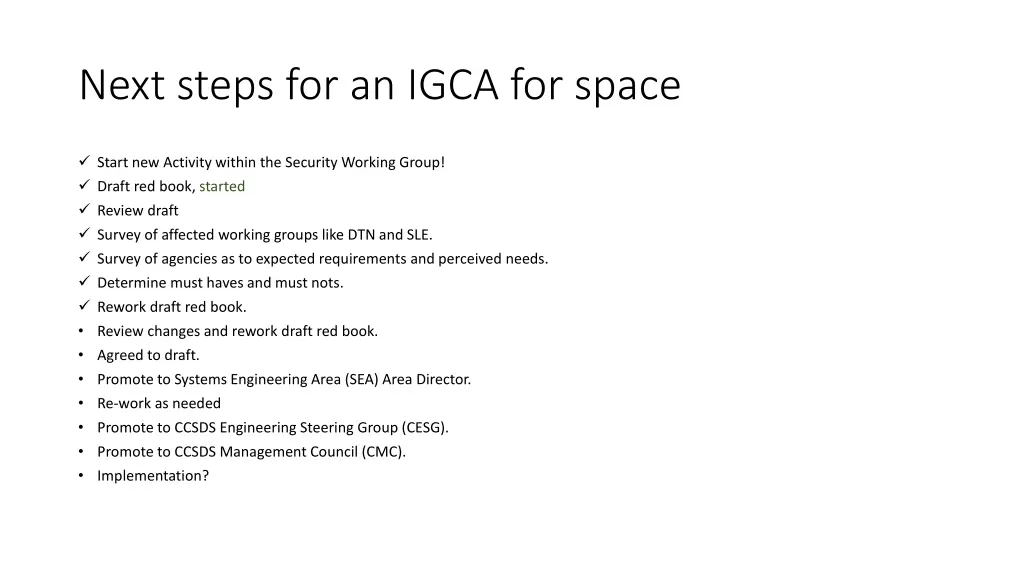 next steps for an igca for space