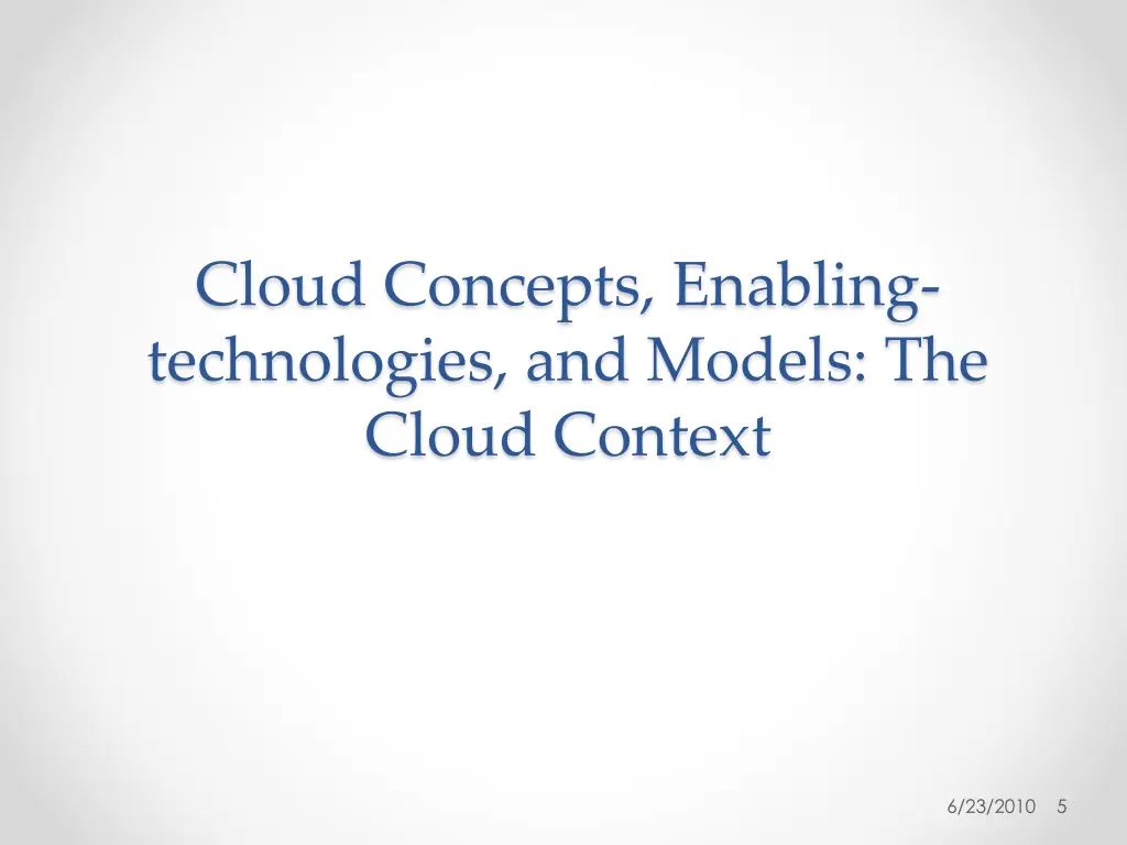 cloud concepts enabling technologies and models