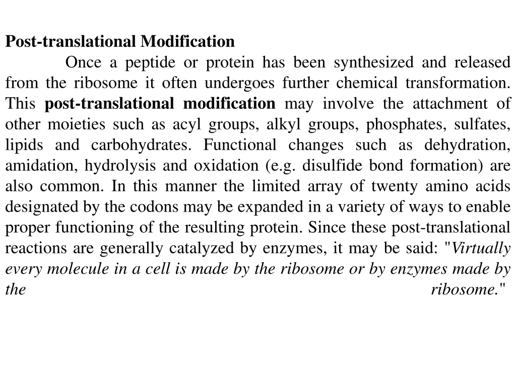 post translational modification once a peptide