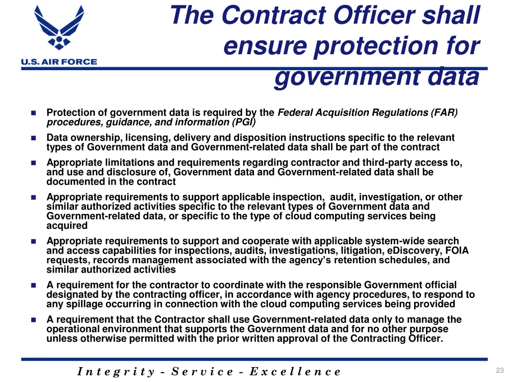 the contract officer shall ensure protection