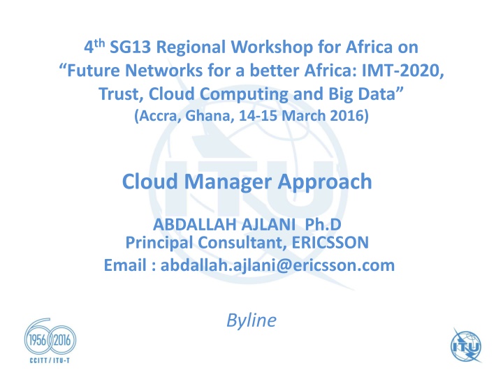 4 th sg13 regional workshop for africa on future