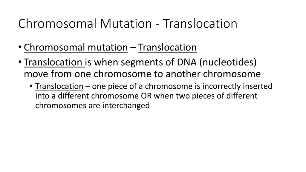 chromosomal mutation translocation