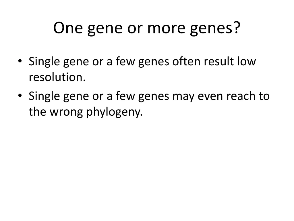 one gene or more genes