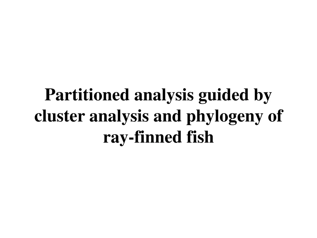 partitioned analysis guided by cluster analysis