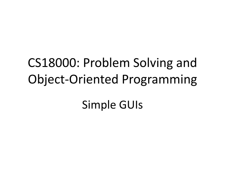 cs18000 problem solving and object oriented