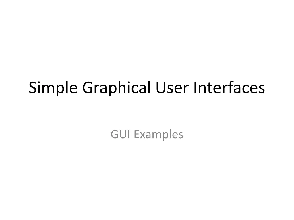 simple graphical user interfaces 1